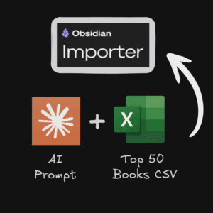 Obsidian CSV Import Starter Pack (50 Books + AI Prompt)